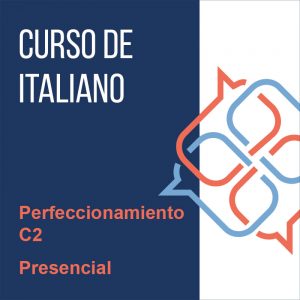 Curso de italiano nivel Perfeccionamiento C2
