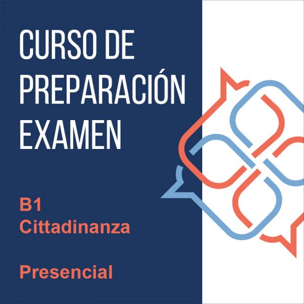Curso de preparacion examen B1 Cittadinanza