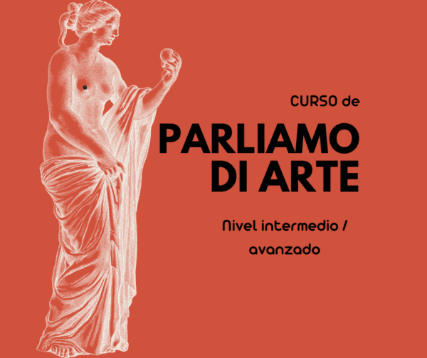 Parliamone di ARTE – Club de conversación en italiano